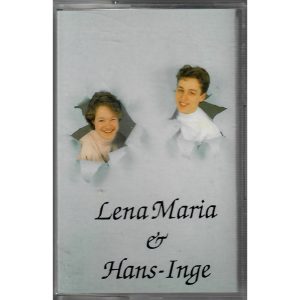 Lena Maria & Hans-Inge (kassett)